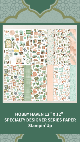 Stampin' UpのHobby Haven 12インチ x 12インチの特別デザイナーシリーズペーパー。多様なデザインが印刷された紙セットが並んでいる。